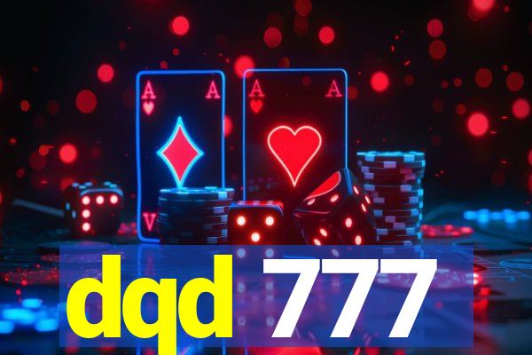 dqd 777